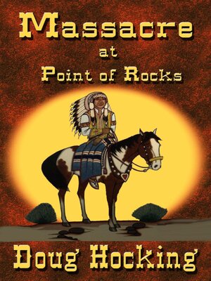 cover image of Massacre at Point of Rocks